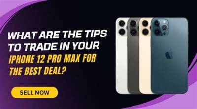 IPhone 12 Pro Max Trade-in Alert: Carrier Promos and Upgrade Milestones