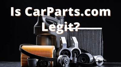 Is Carparts. Com Legit? What You Must Know Before Placing an Order