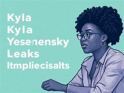 Is the Kyla Yesenosky Leak Real? Unpacking the Sudden Viral Social Media Surge