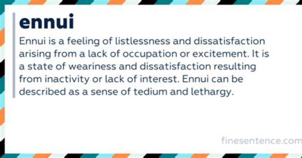 What Does Ennui Actually Look Like? Definition, Symptoms, and Behavioral Signs